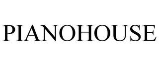 PIANOHOUSE trademark