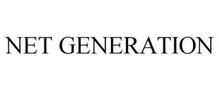 NET GENERATION trademark