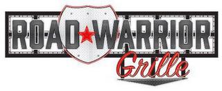 ROAD WARRIOR GRILLE trademark