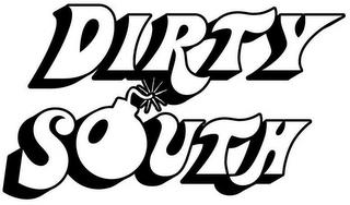 DIRTY SOUTH trademark