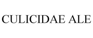 CULICIDAE ALE trademark