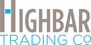 HIGHBAR TRADING CO trademark