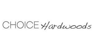 CHOICE HARDWOODS trademark