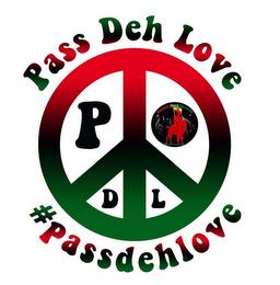 P D L PASS DEH LOVE #PASSDEHLOVE DONKEYKORD RECORDS trademark