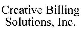 CREATIVE BILLING SOLUTIONS, INC. trademark