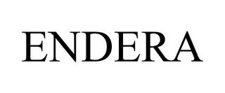 ENDERA trademark