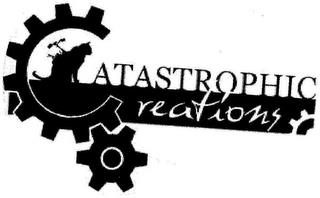 CATASTROPHIC CREATIONS trademark