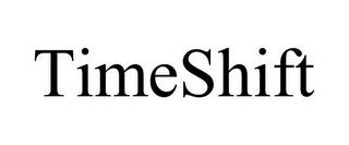 TIMESHIFT trademark