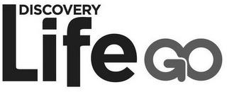 DISCOVERY LIFE GO trademark