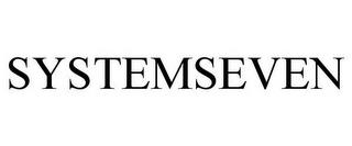 SYSTEMSEVEN trademark