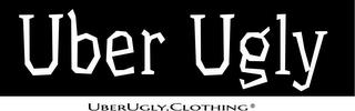 UBER UGLY UBERUGLY.CLOTHING trademark