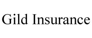 GILD INSURANCE trademark