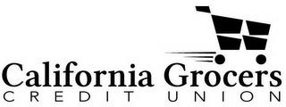 CALIFORNIA GROCERS CREDIT UNION trademark