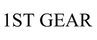 1ST GEAR trademark