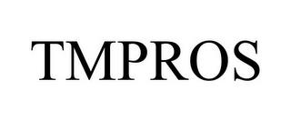 TMPROS trademark