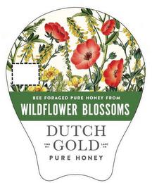 DUTCH GOLD PURE HONEY BEE FORAGED PURE HONEY FROM WILDFLOWER BLOSSOMS 1946 EST. LANC CO. trademark