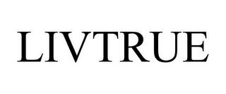 LIVTRUE trademark