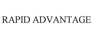 RAPID ADVANTAGE trademark