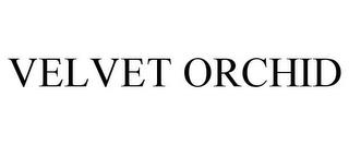 VELVET ORCHID trademark