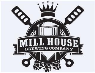 MILL HOUSE BREWING COMPANY trademark