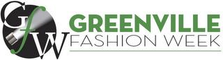 GFW GREENVILLE FASHION WEEK trademark