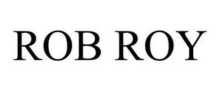 ROB ROY trademark