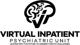 VI VIRTUAL INPATIENT PSYCHIATRIC UNIT LEAPING INTO THE FUTURE TO ANSWER TODAY'S CHALLENGES trademark