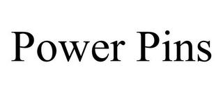 POWER PINS trademark