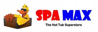 SPA MAX THE HOT TUB SUPERSTORE trademark