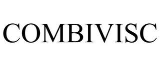 COMBIVISC trademark