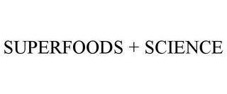 SUPERFOODS + SCIENCE trademark