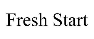 FRESH START trademark