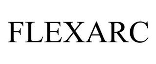 FLEXARC trademark