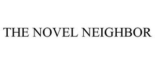 THE NOVEL NEIGHBOR trademark