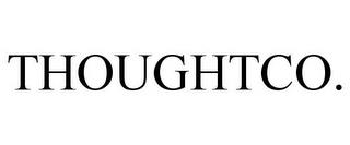 THOUGHTCO. trademark