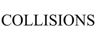 COLLISIONS trademark