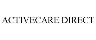 ACTIVECARE DIRECT trademark