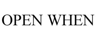 OPENWHEN trademark