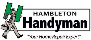 H HAMBLETON HANDYMAN "YOUR HOME REPAIR EXPERT" trademark