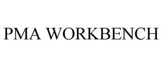 PMA WORKBENCH trademark