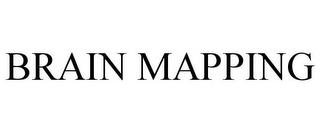 BRAIN MAPPING trademark