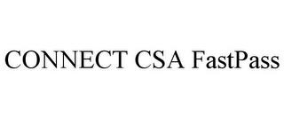 CONNECT CSA FASTPASS trademark