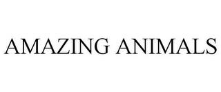 AMAZING ANIMALS trademark