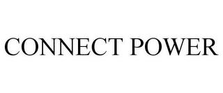 CONNECT POWER trademark