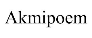 AKMIPOEM trademark