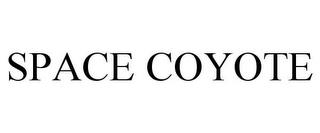 SPACE COYOTE trademark