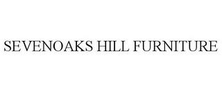 SEVENOAKS HILL FURNITURE trademark