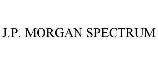 J.P. MORGAN SPECTRUM trademark