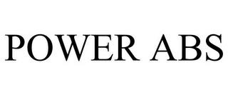 POWER ABS trademark