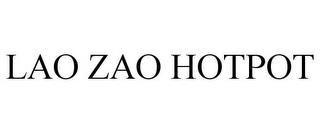 LAO ZAO HOTPOT trademark